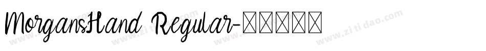 MorgansHand Regular字体转换